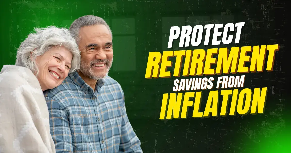Protect Retirement Savings From Inflation, Stocks, Bonds, Real estate,